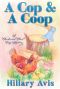 [Clucks and Clues Cozy Mysteries 01] • A Cop and a Coop